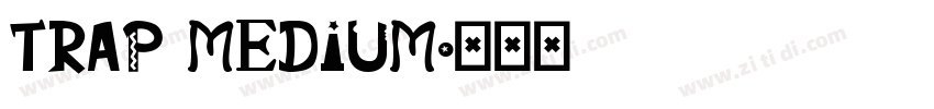 Trap Medium字体转换